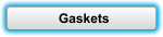 Gaskets